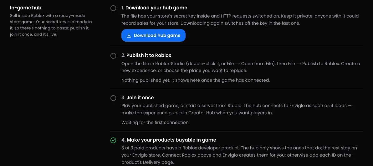 The in-game hub card in Settings, Integrations: download the hub game, publish it to Roblox, join it once, and make your products buyable